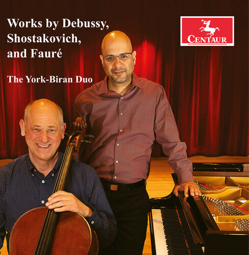 Works By Debussy, Shostakovich, & Faure  The York-Biran Duo, Paul York, Dror Biran