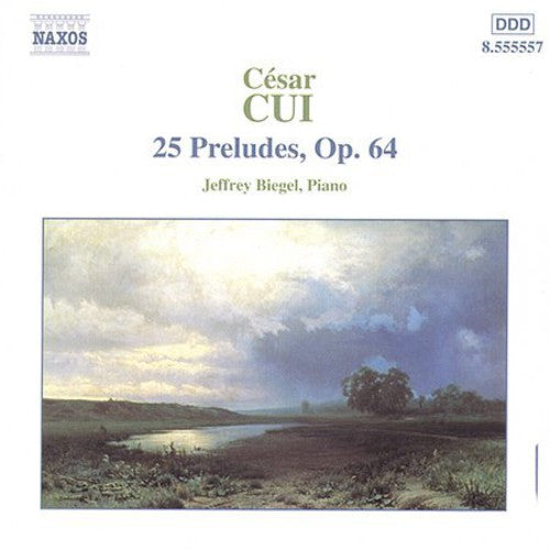 CUI: 25 Preludes, Op. 64