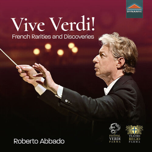 Vive Verdi! French Rarities & Discoveries