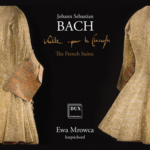 J.S. Bach: The French Suites