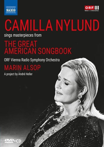 Camilla Nylund Sings Masterpieces From The Great American So  Camilla Nylund, Orf Vienna Radio Symphony Orchestra
