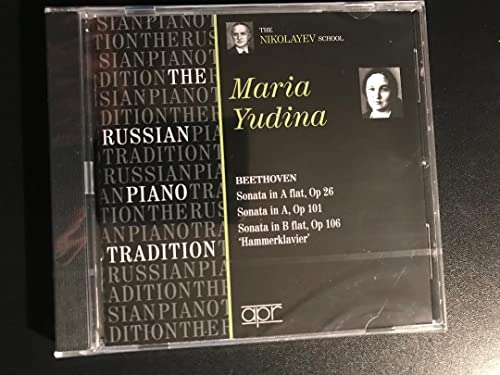 The Russian Piano Tradition: Maria Yudina