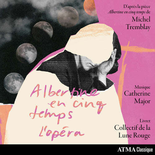 Albertine en cinq temps - L'opéra