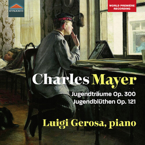 Mayer: Jugendtraume, Op. 300; Jugendbluthen, Op. 121