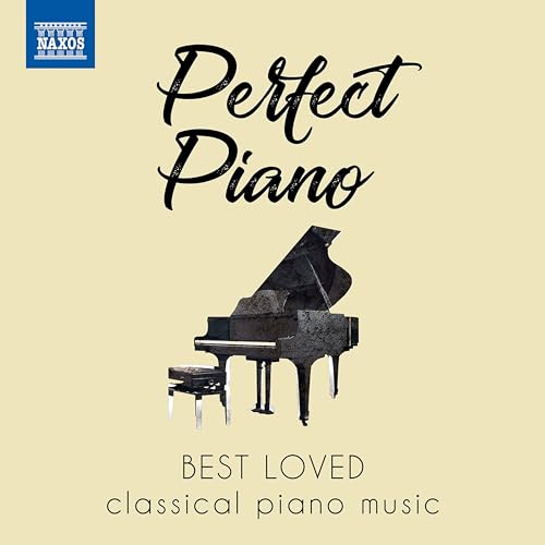 Perfect Piano: Best Loved Classical Piano Music