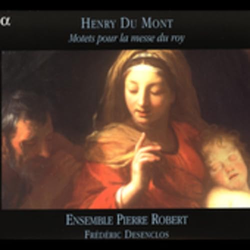 DU MONT: Motets / Keyboard Works
