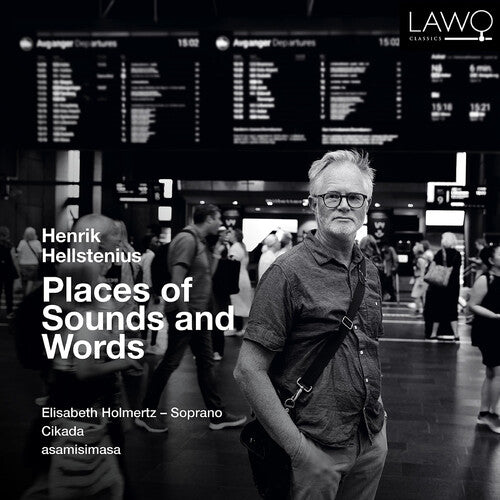 Hellstenius: Places of Sounds & Words