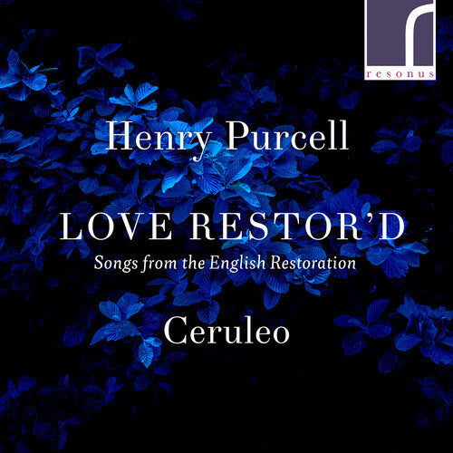 Purcell: Love Restor'D - Songs From The English Restoration