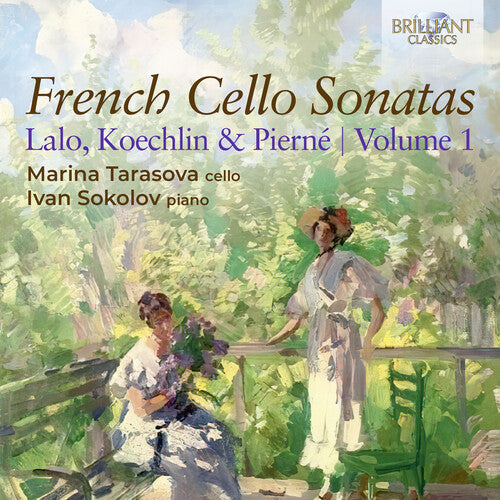 Lalo, Koechlin & Pierne: French Cello Sonatas, Vol. 1