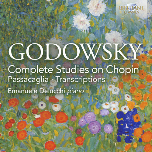 Godowsky: Complete Studies On Chopin - Passacaglia, Transcri