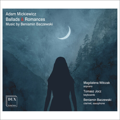 Baczewski: Mickiewicz - Ballads & Romances