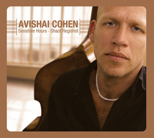 Cohen: Sensitive Hours - Shaot Regishot
