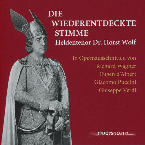 d’Albert, Puccini, Verdi & Wagner: A Voice Rediscovered