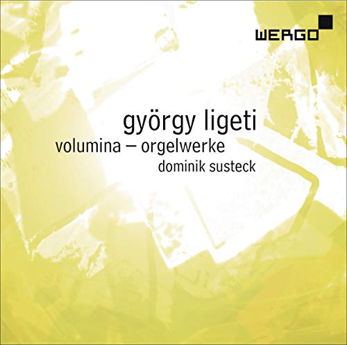Ligeti: Volumina - Orgelwerke