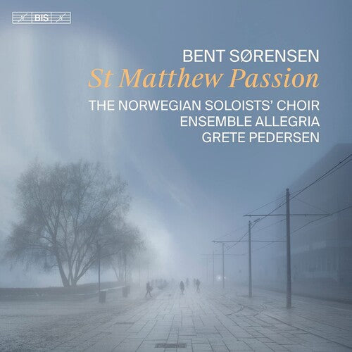 Sorensen: St. Matthew Passion