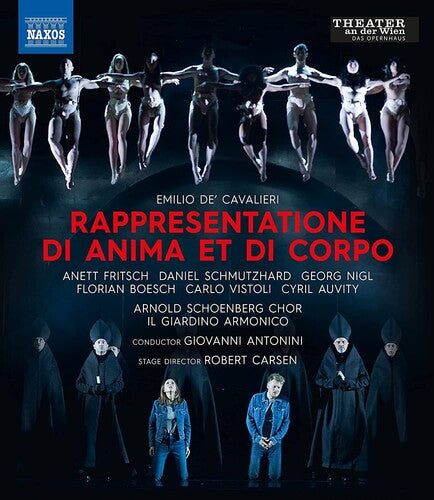 Cavalieri: Rappresentatione Di Anima Et Di Corpo  Anett Fritsch, Arnold Schoenberg Chor, Carlo Vistoli, Cyril Auvity, Daniel Schmutzhard, Florian Boes