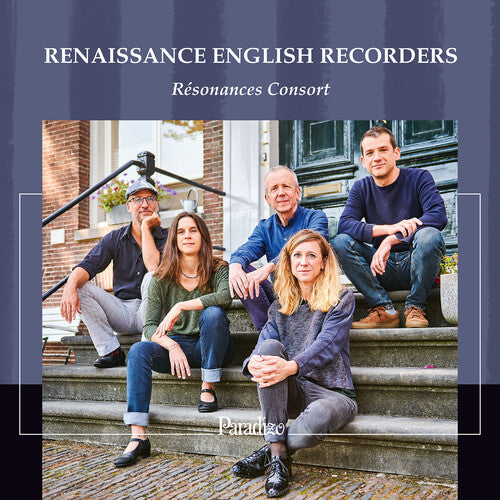 Byrd, Dowland, Ferrabosco, Holborne & Henry VIII: Renaissanc