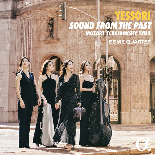 Mozart, Tchaikovsky & Lyuh: Yessori Sound from the Past