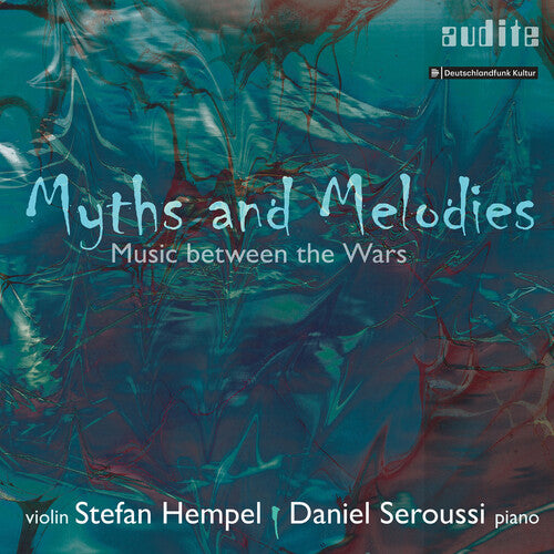 Korngold, Messiaen, Prokofiev, Ravel & Szymanowski: Myths &