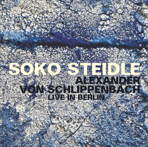 Steidle: Live in Berlin