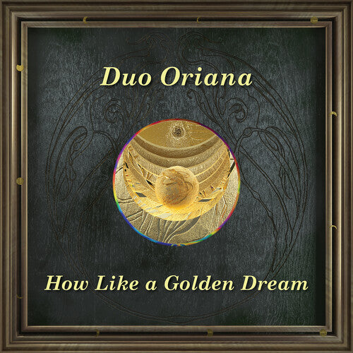 How Like A Golden Dream  Duo Oriana