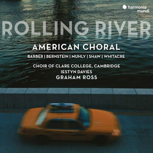 ROLLING RIVER: AMERICAN CHORAL