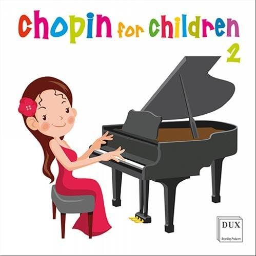 CHOPIN FOR CHILDREN, VOL. 2