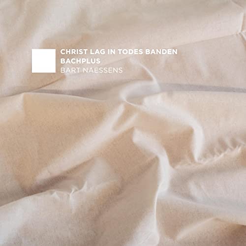 CHRIST LAG TODES BANDEN, BWV 4