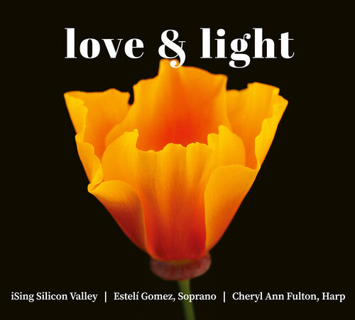 Love & Light / iSing Silicon Valley