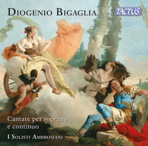 Bigaglia: Cantate per soprano e continuo