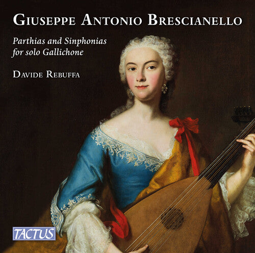 Brescianello: Partite e Sinfonie per gallichone solo (ca. 17