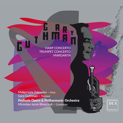 Guthman: Harp Concerto; Trumpet Concerto; Margarita