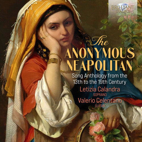 The Anonymous Neapolitan - Song Anthology from the 13th to t
