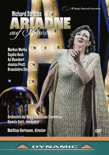Strauss: Ariadne Auf Naxos  Franz Tscherne, Markus Werba, Sophie Koch, Aj Glueckert, Joseph Dahdah, Antonio Gares, Matteo Guerze