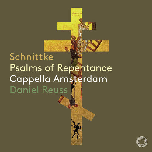 Schnittke: Psalms Of Repentance
