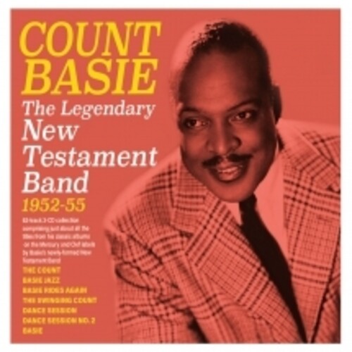 The Legendary New Testament Band 1952-55 / Count Basie