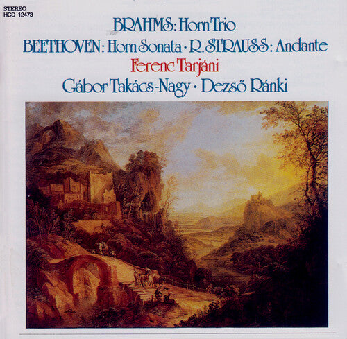 BRAHMS: Horn Trio, Op. 40 / BEETHOVEN: Horn Sonata, Op. 17 /