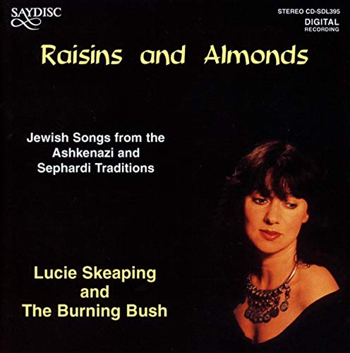 Lucie Skeaping: Raisins and Almonds - Jewish Songs From the
