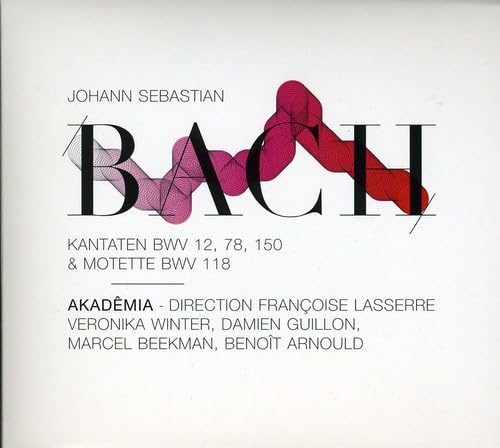 CANTATES BWV78, 12, 150, MOTET