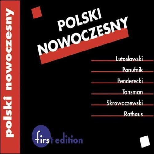 LUTOSLAWSKI / PENDERECKI / SKROWACZEWSKI / PANUFIK: Polski N