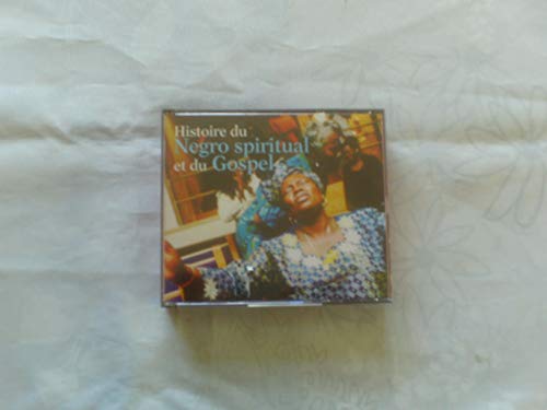 HISTOIRE NEGRO SPIRITUAL & GOS