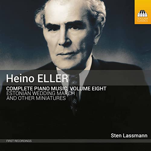 Eller: Complete Piano Music, Vol. 8  Sten Lassmann