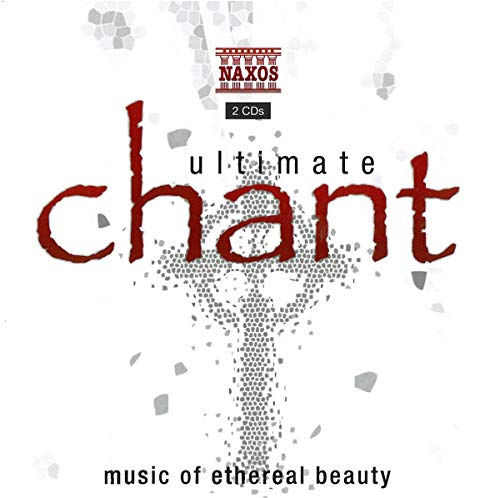 ULTIMATE CHANT - Music of Ethereal Beauty