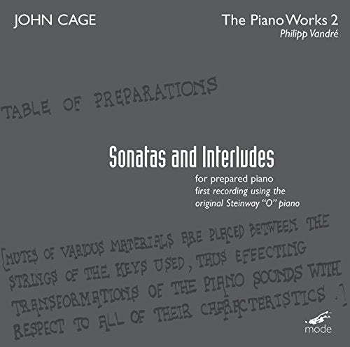 Cage: Sonatas & Interludes for Prepared Piano