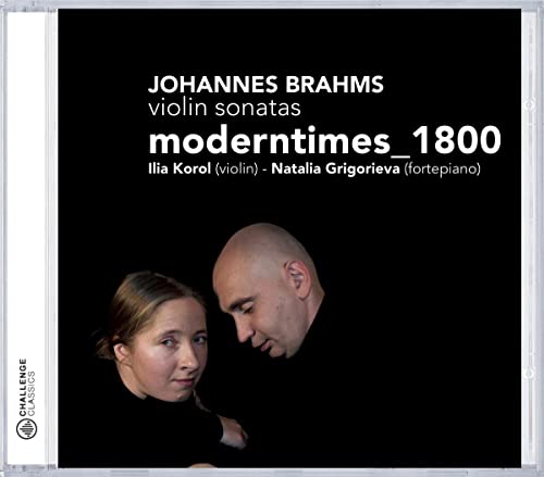 BRAHMS: Violin Sonatas Nos. 1-3 (Korol) (moderntimes_1800)