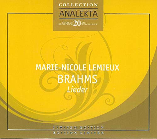 BRAHMS, J.: Lieder, Opp. 86, 69, 91 and 121 (Lemieux) (Anale