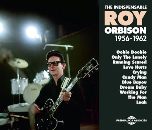 INDISPENSABLE R. ORBISON 1956-