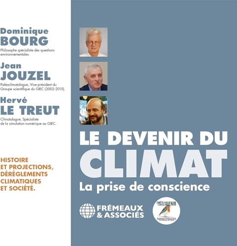 Le Devenir du Climat (la prise de conscience - Histoire et P
