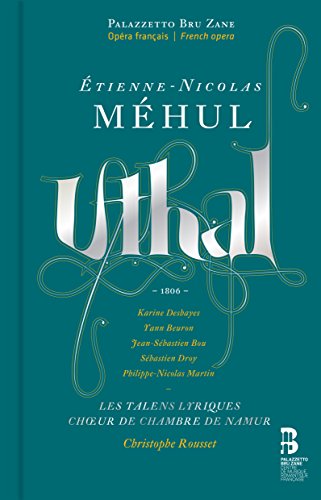 Méhul: Uthal