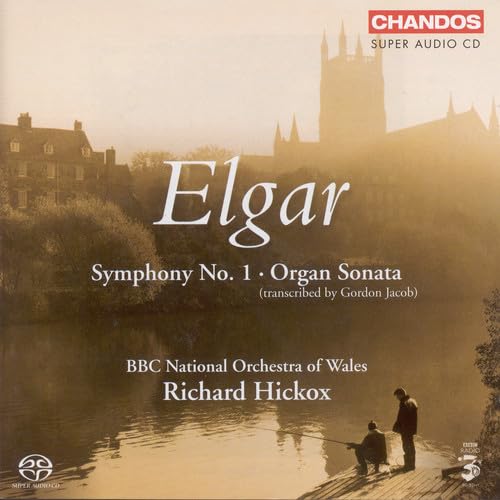 ELGAR: Symphony No. 1, Op. 55 / Organ Sonata, Op. 28